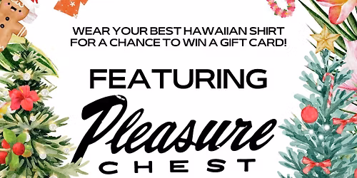 Pleasure Chest Christmas Lu'au at Oklawaha!