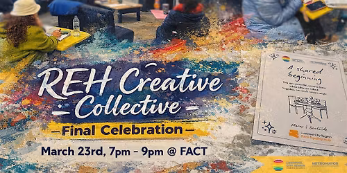 LCR REH Creatives Collective - Celebration Event