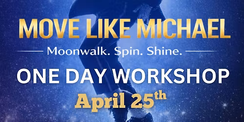 Move Like Michael: Dance & Performance Workshop