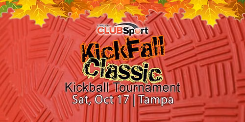 2026 KickFall Classic Kickball Tournament