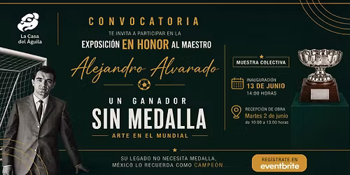Exposici\u00f3n en Honor al Mtro. Alejandro Alvarado y Carre\u00f1o