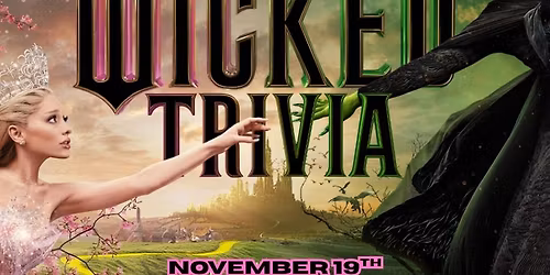 WICKED TRIVIA!\ud83d\udc9a\ud83d\udc96\ud83d\udc6f\u200d\u2640\ufe0f\u2728\ud83e\ude84\ud83e\udee7