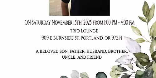 Celebration Of Life In Honor Of Andres Castro