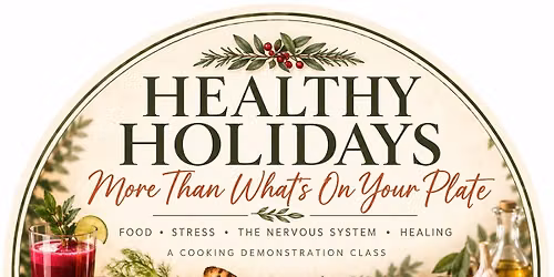 Healthy Holidays \u2014 More than what\u2019s on your plate.