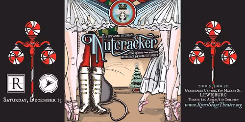 "A Lewisburg Victorian Nutcracker" 2025!