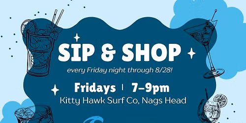 Friday Night Sip & Shop at Kitty Hawk Surf Co. Nags Head