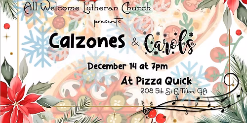 Calzones and Carols