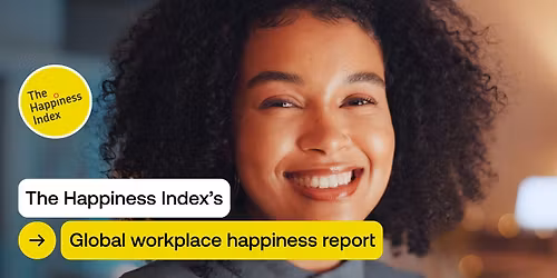 The Happiness Index: Global Workplace Happiness Report