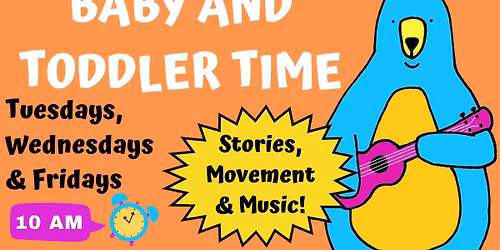 Baby and Toddler Time