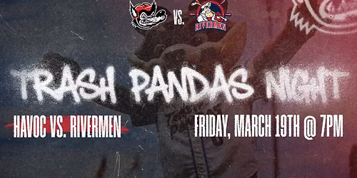 Trash Pandas Night | Huntsville Havoc