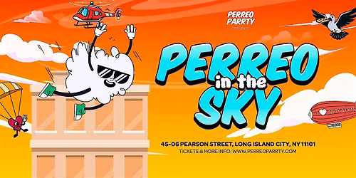 PERREO in the SKY - Latin & Reggaeton Rooftop Dance Party @ SKYBAR
