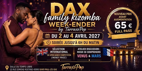 \ud83c\uddeb\ud83c\uddf7\ud83c\uddec\ud83c\udde7 Dax Family Kizomba Week-ender\ud83c\uddec\ud83c\udde7\ud83c\uddeb\ud83c\uddf7