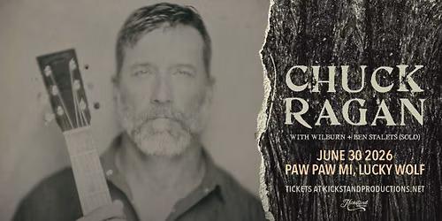 Chuck Ragan w\/ wilburn, Ben Stalets (solo)