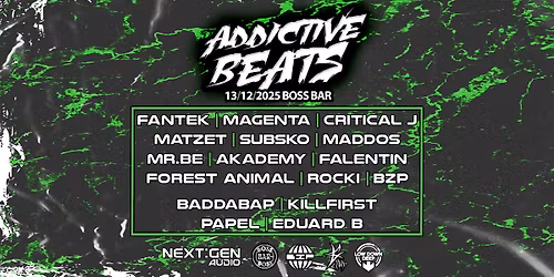 Addictive Beats w\/ FANTEK & MAGENTA & MATZET