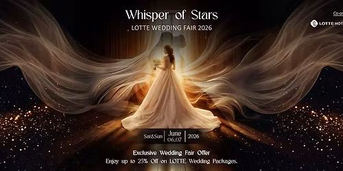 "Whisper of Stars" LOTTE WEDDING FAIR 2026