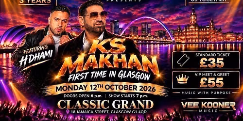 KS MAKHAN & H DHAMI LIVE IN GLASGOW!