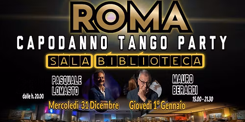 Roma CAPODANNO TANGO PARTY - Sala Biblioteca 