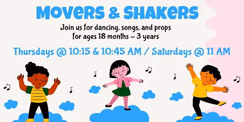 Thursday Movers & Shakers (Ages 18 mo - 3 yrs)