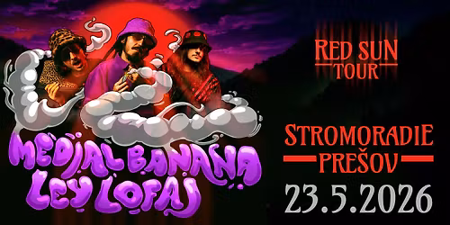 MEDIAL BANANA + LEY LOFAJ - 23.5.2026 - PRE\u0160OV