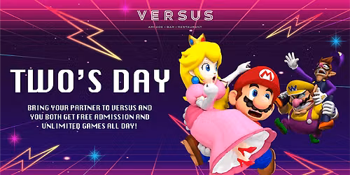 Two\u2019s Day at VERSUS Boston \u2013 The Ultimate FREE Arcade Date Night!