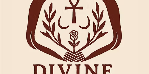 Divine Within: A Sacred Circle for the Heart & Womb