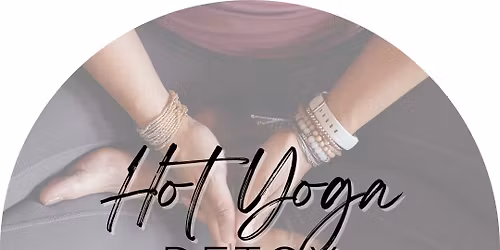 Hot Yoga Detox - Monthly Class
