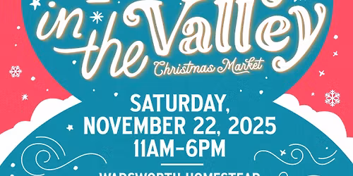 Holiday in the Valley Hosted by Harvest Home Decor and Wadsworth Homestead