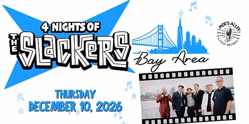 Moe's Alley Presents: The Slackers