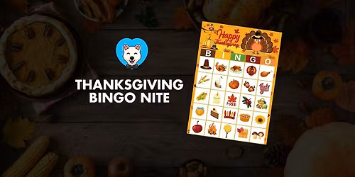 Thanksgiving Themed Bingo Nite - Members Only!