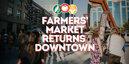 Regina Farmers' Market's Return to Downtown!