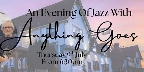 An Evening Of Jazz With Anything Goes