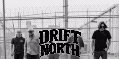 DRIFT NORTH @ the Elbow Room Parking Lot Party