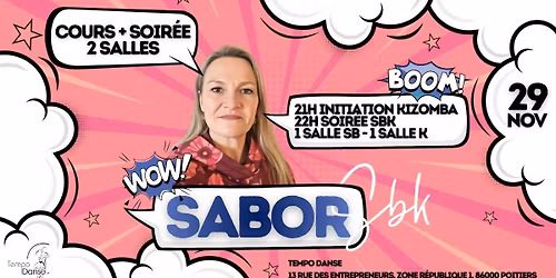 \ud83d\udc83\ud83c\udffc SABOR SBK - cours + soir\u00e9e 2 salles \u270c\ud83c\udffc