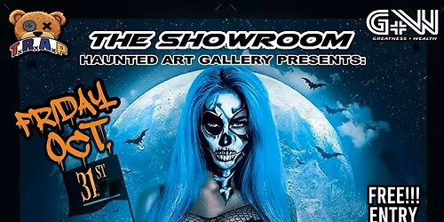 HALLOWEEN COSTUME PARTY at THE SHOWROOM HAUNTED ART GALLERY