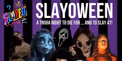 SLAYOWEEN : Halloween Quiz