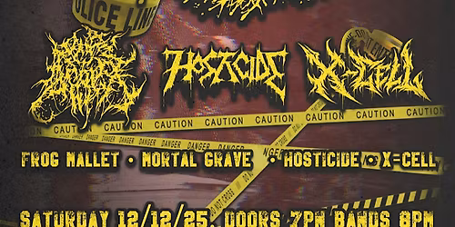 Frog Mallet w\/ Mortal Grave, Hosticide, X-Cell