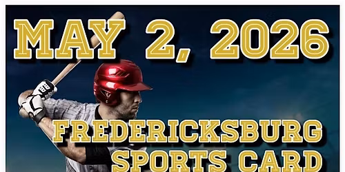 Fredericksburg Sports Card, Pokemon, & Hobby Event