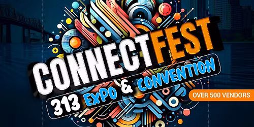 CONNECT FEST EXPO & CONVENTION