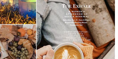The Exhale, A Women's Event for Rest and Renewal