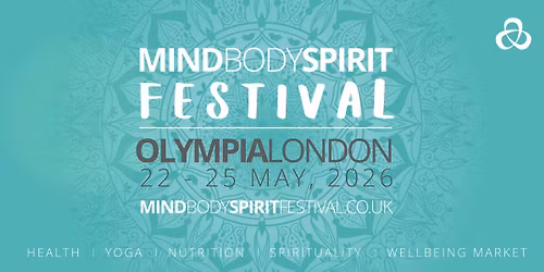 Mind Body Spirit Festival | London Olympia 2026