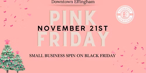 PINK FRIDAY in Downtown Effingham