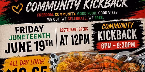 Juneteenth Community Kickback