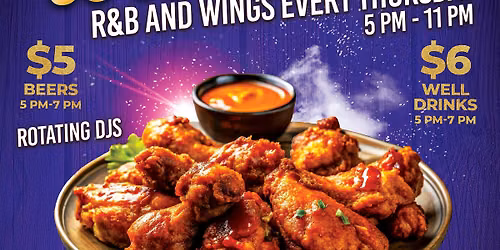 GRAND OPENING: R&B and Wings: 50 Cent Wings with 8 Flavors to choose from.