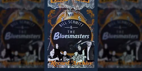 Bill Schmitt & The Bluesmasters