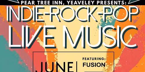 LIVE MUSIC from \u2018FUSION' 27th June 3.00pm - 5.00pm