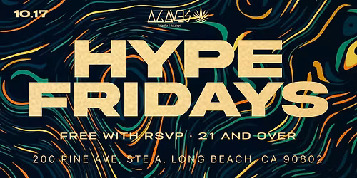 10.24.25 | HYPE FRIDAYS \u2022 LONG BEACH