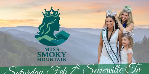 5th Annual Miss Smoky Mountain Pageant