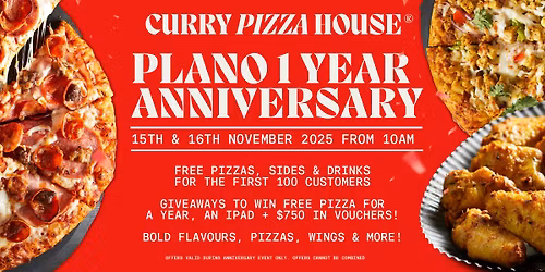 \ud83c\udf55 CURRY PIZZA HOUSE PLANO 1 YEAR ANNIVERSARY WEEKEND \ud83c\udf55