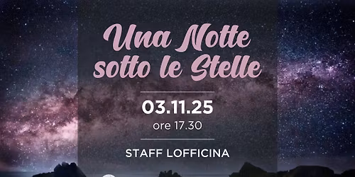 UNA NOTTE SOTTO LE STELLE
