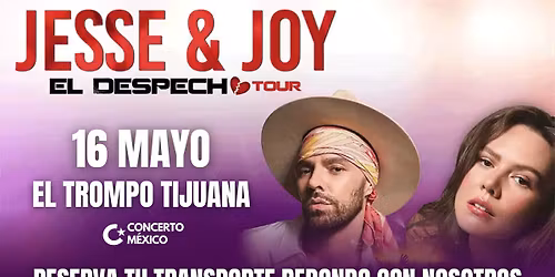 EL DESPECHO TOUR | JESSE & JOY